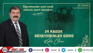 Başkan Sarı’dan 24 Kasım Öğretmenler Günü Mesajı