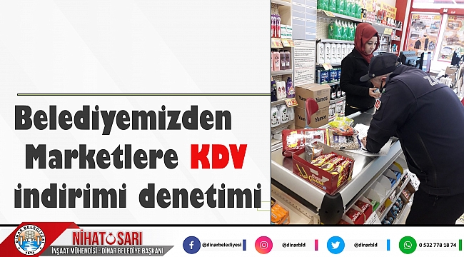 BELEDİYEMİZDEN MARKETLERE KDV İNDİRİMİ DENETİMİ 1 belediyemizden marketlere kdv indirimi denetimi