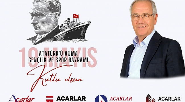 İŞ İNSANI SAYIN SAFFET ACAR'IN 19 MAYIS KUTLAMA MESAJI 1 Haber resmi 1