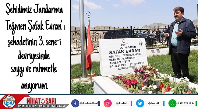 ŞEHİDİMİZ ŞAFAK EVRAN’I SAYGIYLA ANIYORUM