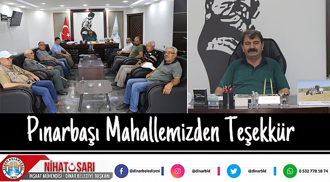 PINARBAŞI MAHALLESİNDEN BELEDİYE BAŞKANIMIZA TEŞEKKÜR
