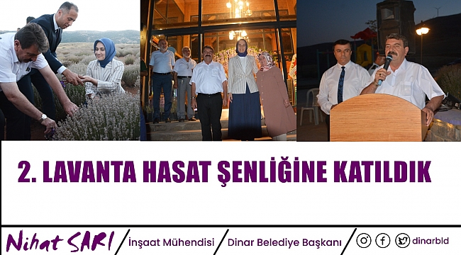 BELEDİYE BAŞKANIMIZ NİHAT SARI, 2. LAVANTA HASAT ŞENLİĞİNE KATILDI