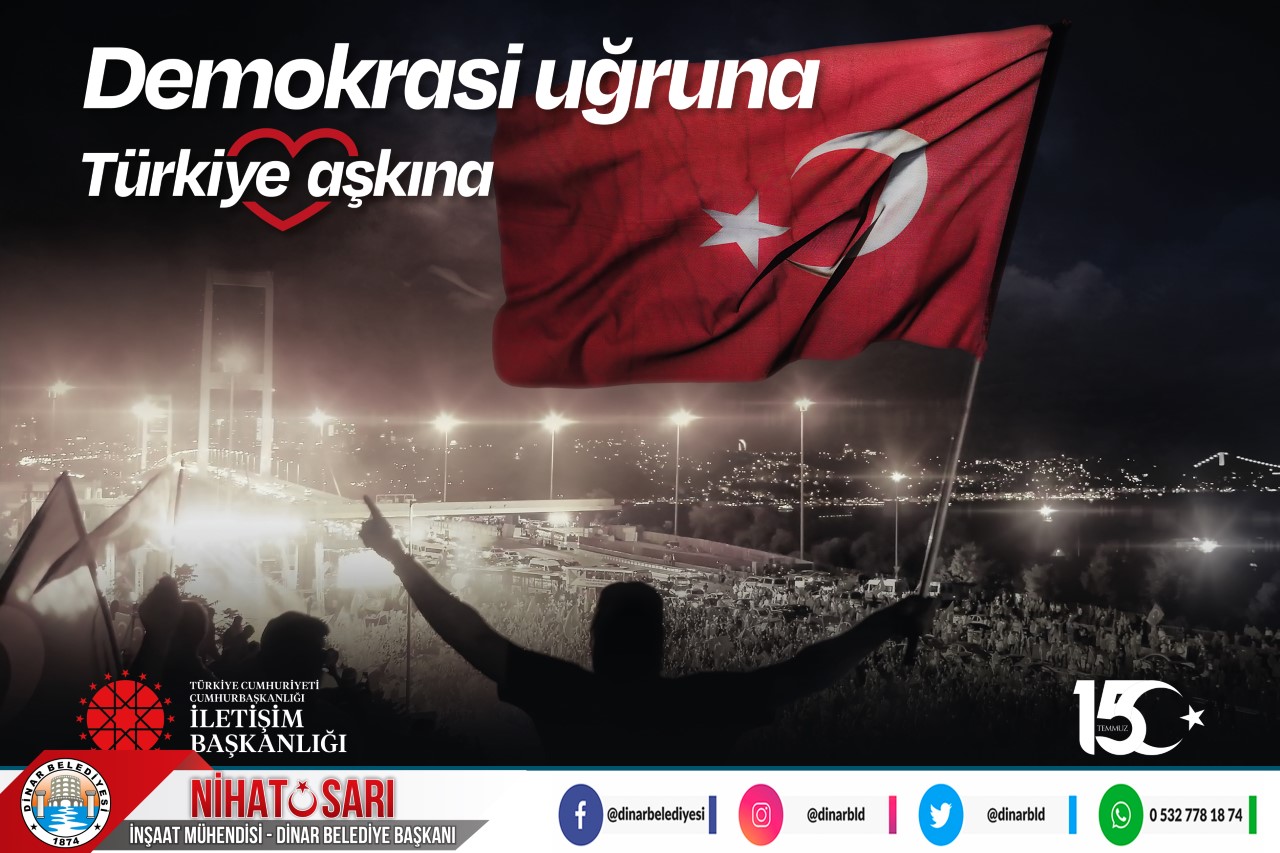 BELEDİYE BAŞKANIMIZ NİHAT SARI’DAN 15 TEMMUZ MESAJI