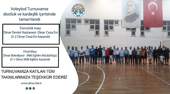 BAŞKAN SARI;”VOLEYBOL TURNUVAMIZ DOSTLUK VE KARDEŞLİK İÇERİSİNDE TAMAMLANDI”