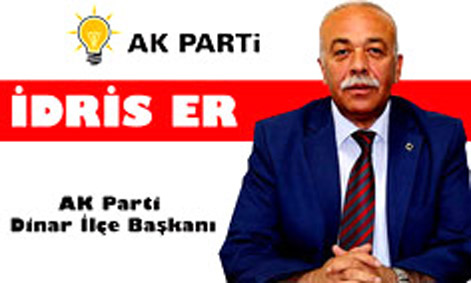 AK PARTİ İLÇE BAŞKANI İDRİS ER’DEN 30 AĞUSTOS MESAJI