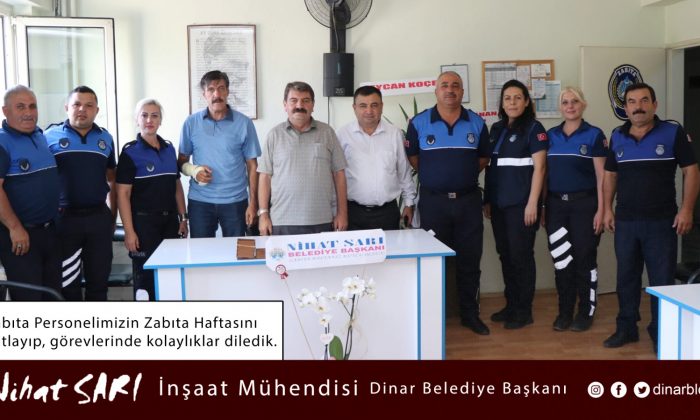 BELEDİYE BAŞKANIMIZ NİHAT SARI, ZABITA PERSONELİMİZİN HAFTASINI KUTLADI 