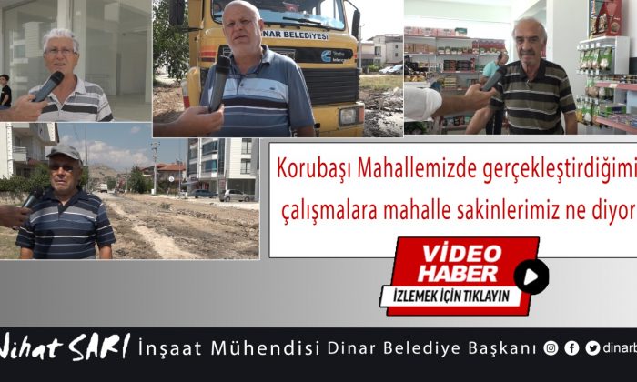 Korubaşı Mahallesinde yaptığımız çalışmalarımızı mahalle sakinlerimize sorduk?