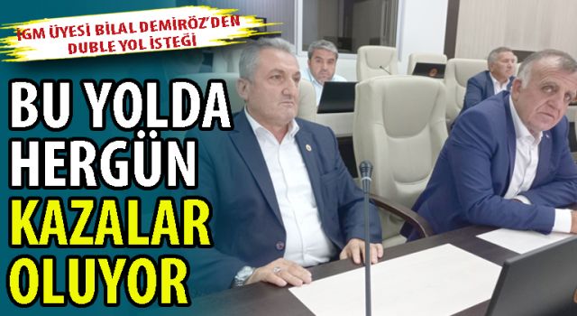 İGM  ÜYESİ BİLAL DEMİRÖZ; “ÇAY-DİNAR YOLUNDA  HERGÜN KAZALAR OLUYOR”
