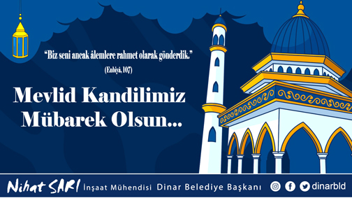 BELEDİYE BAŞKANIMIZ NİHAT SARI’DAN MEVLİD KANDİLİ MESAJI 