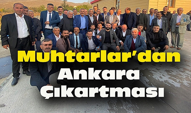 DİNAR’DAN TÜM MUHTARLAR ANKARA’YA GİTTİ