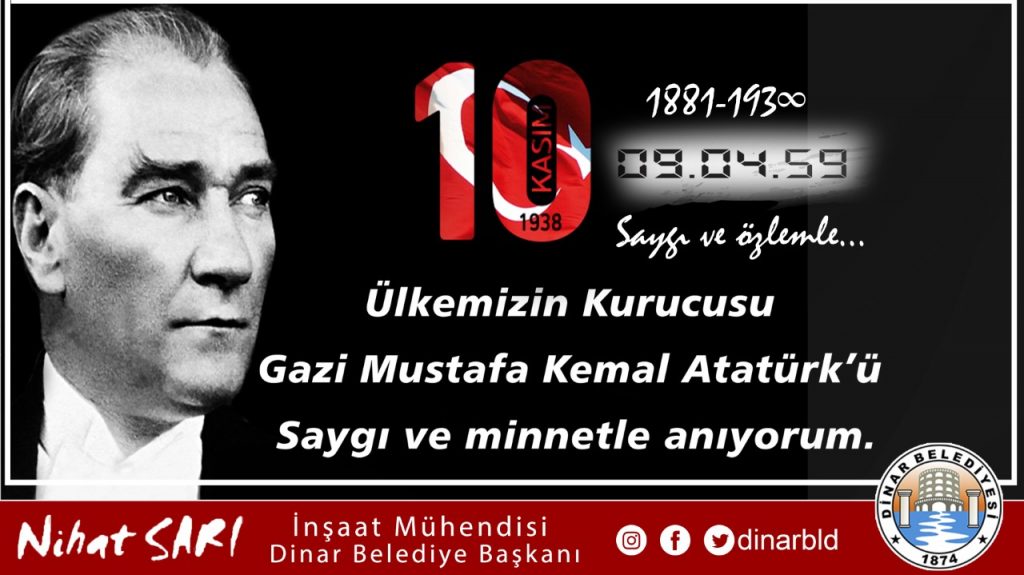 BELEDİYE BAŞKANIMIZ NİHAT SARI’DAN MUSTAFA KEMAL ATATÜRK’Ü ANMA MESAJ