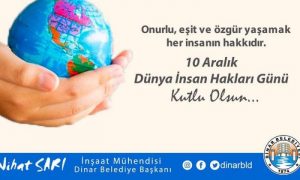 Belediye Başkanımız Nihat Sarı’dan Dünya İnsan Hakları Günü Mesajı