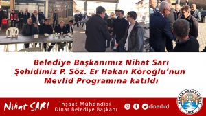 Belediye Başkanımız Nihat Sarı, Şehit Köroğlu’nun Mevlid programına katıldı