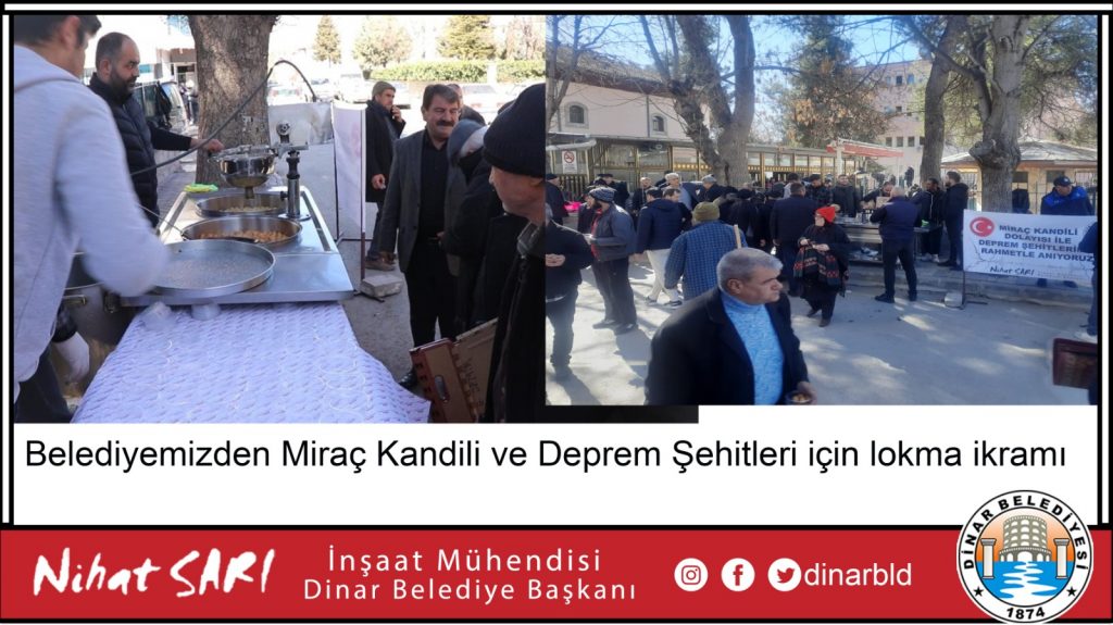 Belediyemizden Miraç Kandili ve Deprem Şehitleri için lokma ikramı 