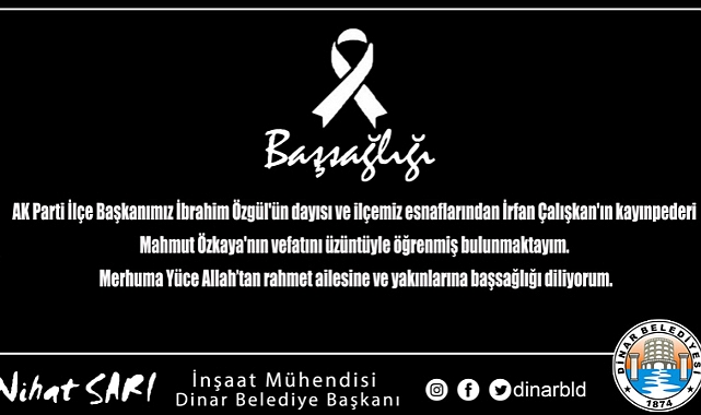 Belediye Başkanımız Nihat Sarı’dan Başsağlığı Mesajı 