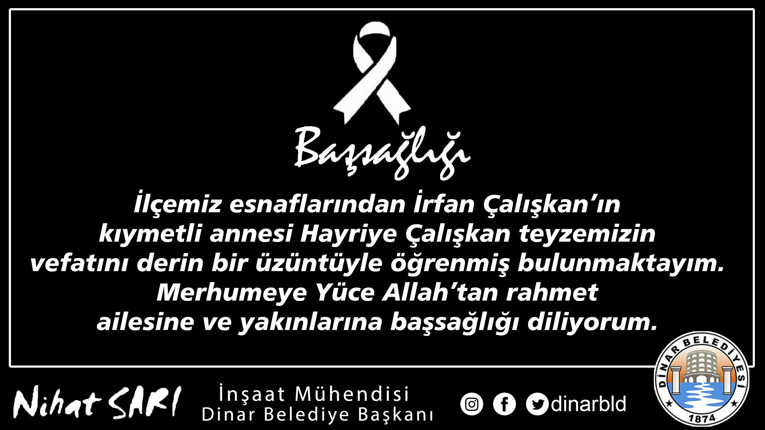 Dinar Belediye Başkanımız Nihat Sarı’dan Başsağlığı Mesajı 