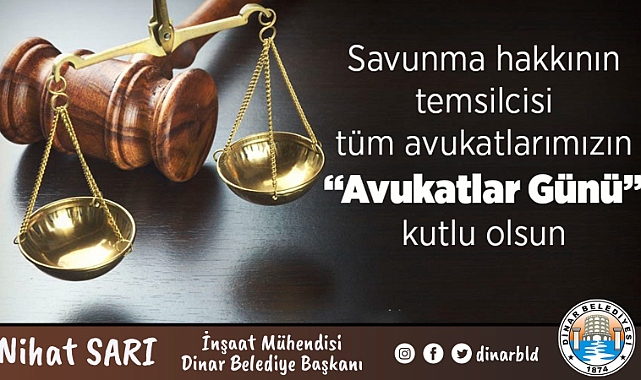 Belediye Başkanımız Nihat Sarı, Avukatların gününü kutladı