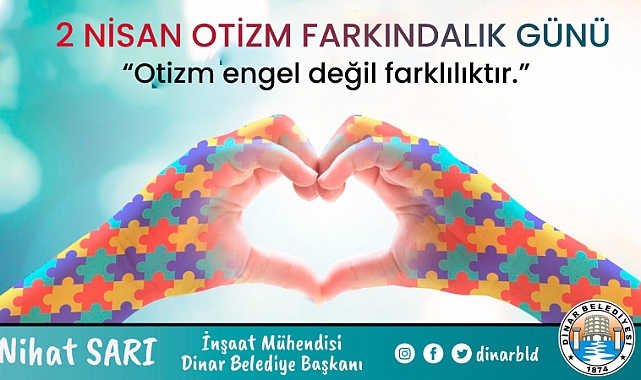 Belediye Başkanımız Nihat Sarı’dan Otizm Farkındalık Günü Mesajı