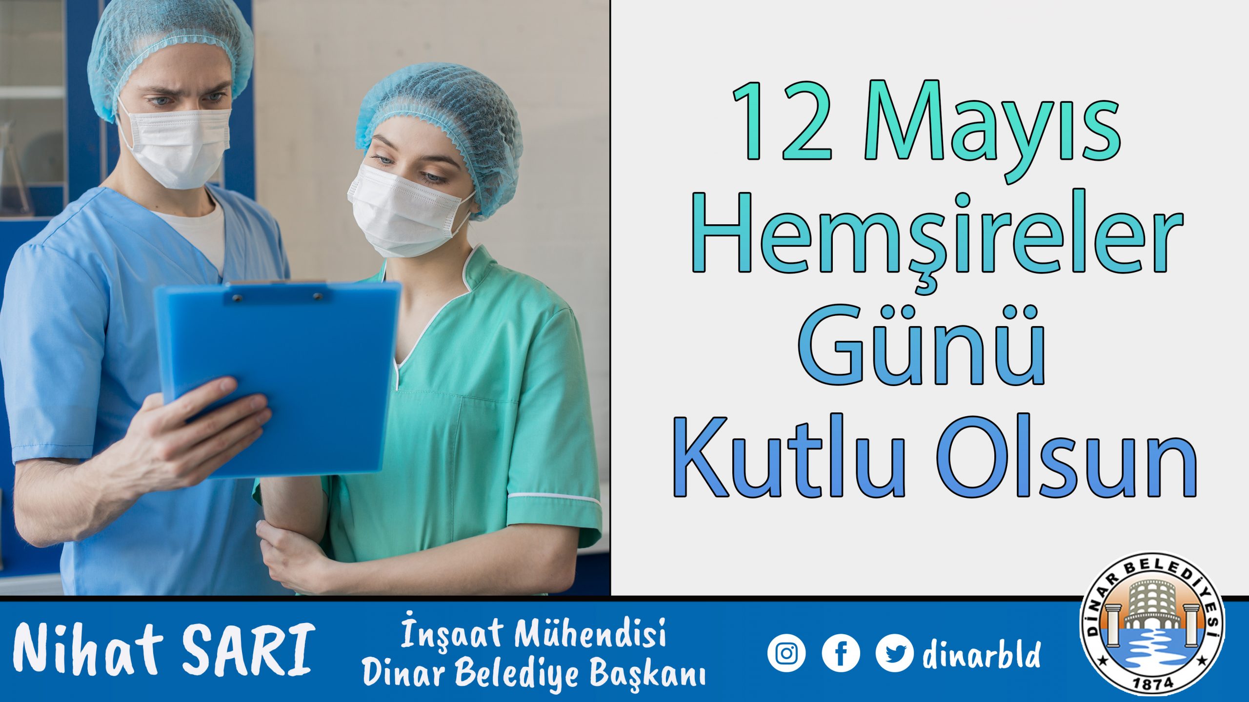 Belediye Başkanımız Nihat Sarı’dan Hemşireler Günü Mesajı 