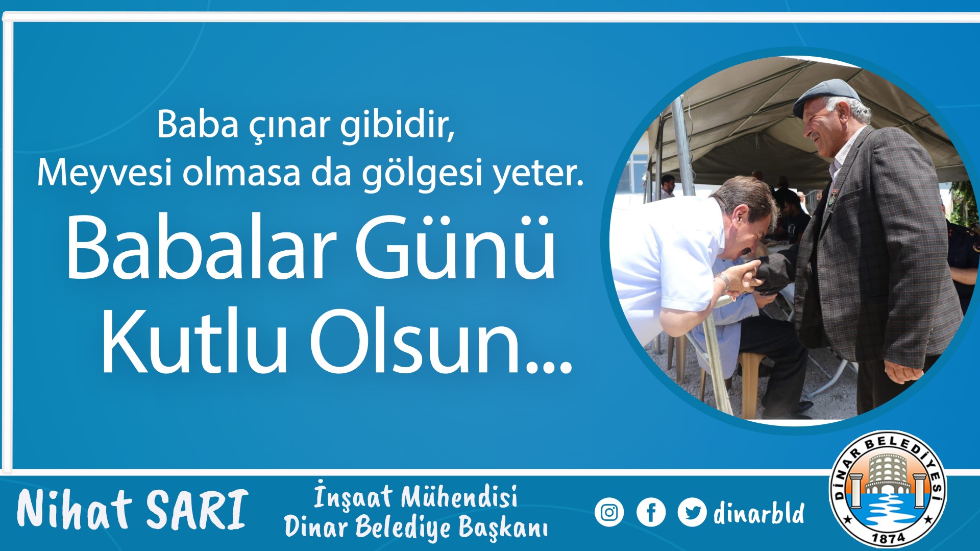 BELEDİYE BAŞKANIMIZ NİHAT SARI’DAN BABALAR GÜNÜ MESAJI