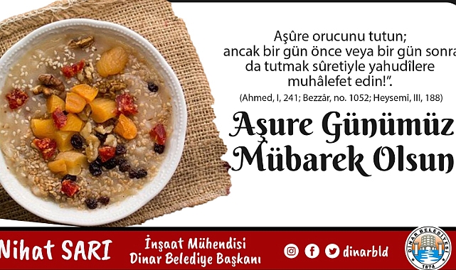 Belediye Başkanımız Nihat Sarı’dan Aşure Günü Mesajı 