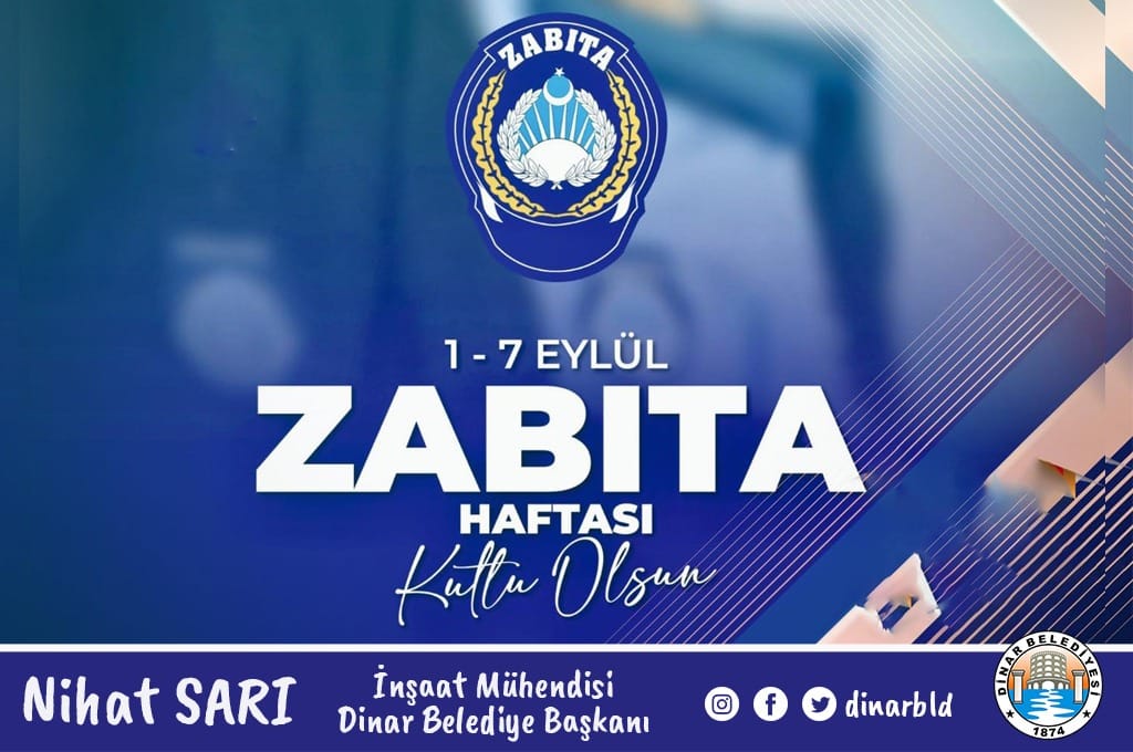 BELEDİYE BAŞKANIMIZ NİHAT SARI’DAN ZABITA HAFTASI MESAJI 