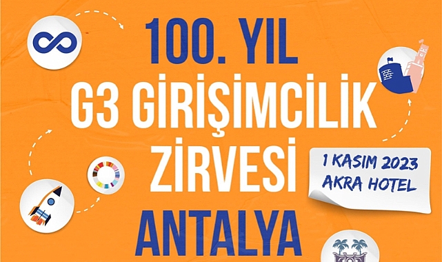 100. YIL G3 GİRİŞİMCİLİK ZİRVESİ