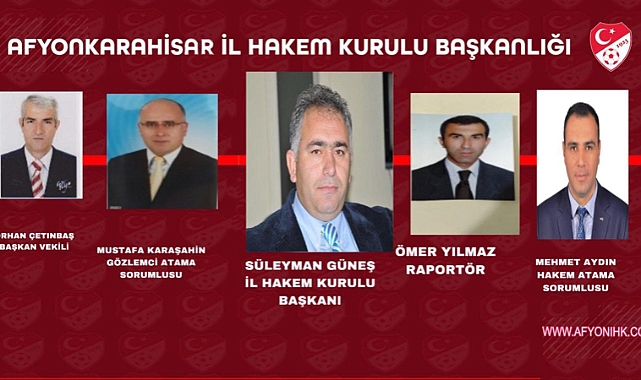 Afyonkarahisar İl Hakem Kurulu Başkanlığına tekrar Süleyman GÜNEŞ atandı