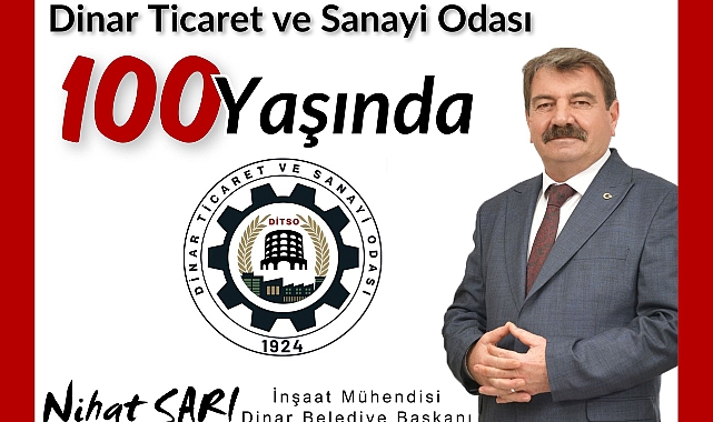 Başkan Nihat Sarı, DİTSO’nun 100. Yılını Kutladı