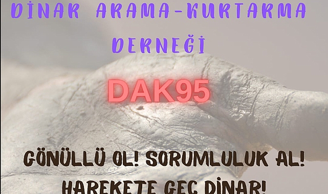 Dinar Arama Kurtarma Derneği'ne Üye Olmaya Davet Ediyoruz 3 dinar arama kurtarma dernegi ne uye olmaya davet ediyoruz 1425