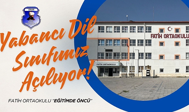 Dinar FATİH Ortaokulunda Yabancı Dil Sınıfımız Açılıyor 1 fatih ortaokulunda yabanci dil sinifimiz aciliyor 9888