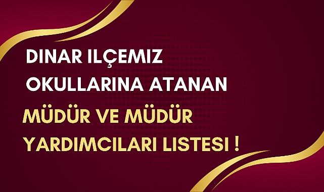 İlçemiz Okullarına Atanan Müdür ve Müdür Yardımcısı Listesi