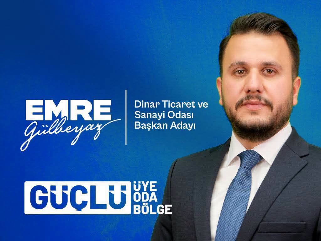 EMRE GÜLBEYAZ, DİNAR TİCARET VE SANAYİ ODASI BAŞKANLIĞINA ADAYLIĞINI AÇIKLADI